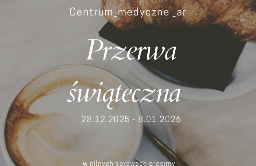 Przerwa Świąteczna 28.12.2025 – 08.01.2026